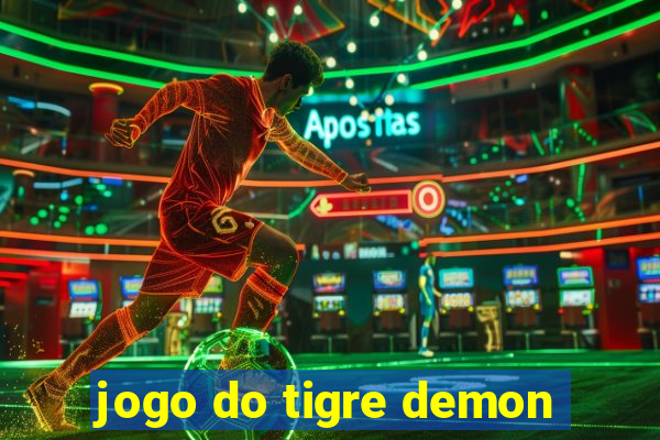 jogo do tigre demon